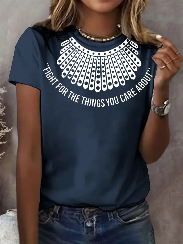 Women'S Fight For The Things You Care About Printed Short-Sleeved T-Shirt