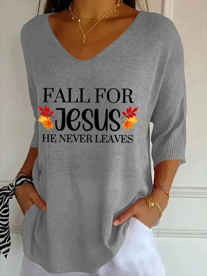 Women's Fall For Jesus He Never Leaves Print T-Shirt