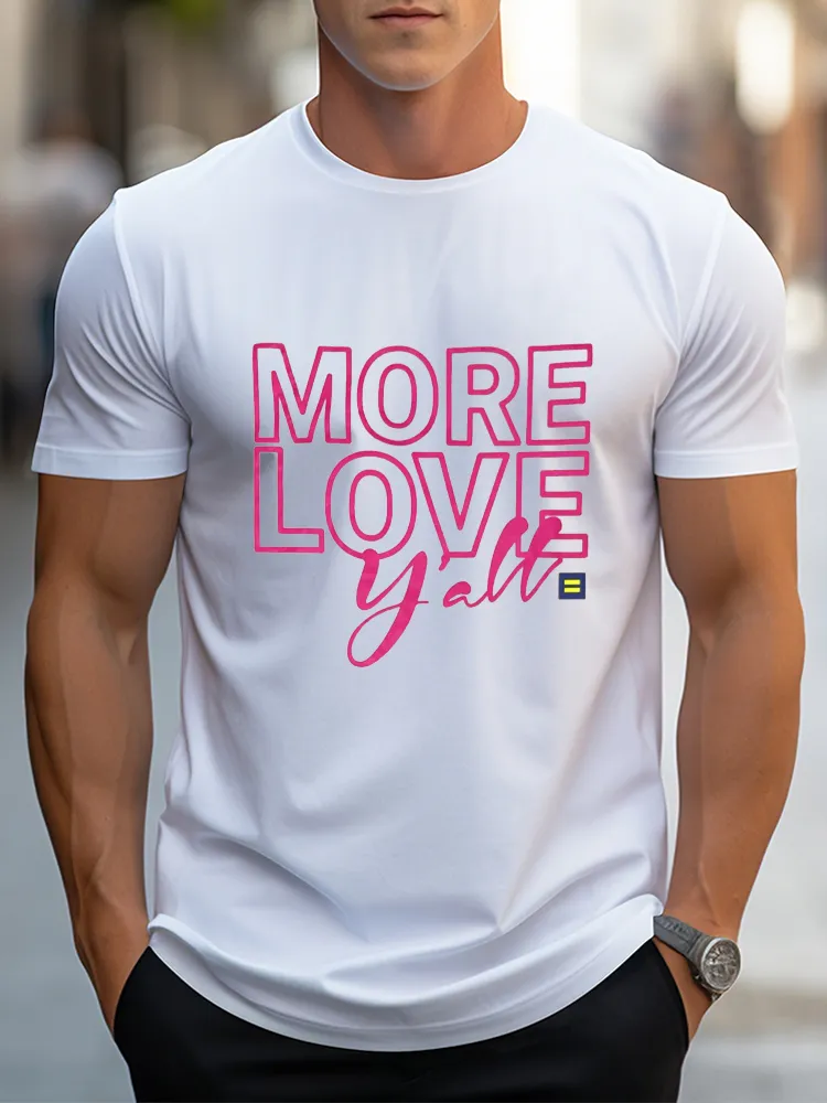 Pure Cotton Round-Neck Short-Sleeved Shirt More Love Y'All T-Shirt