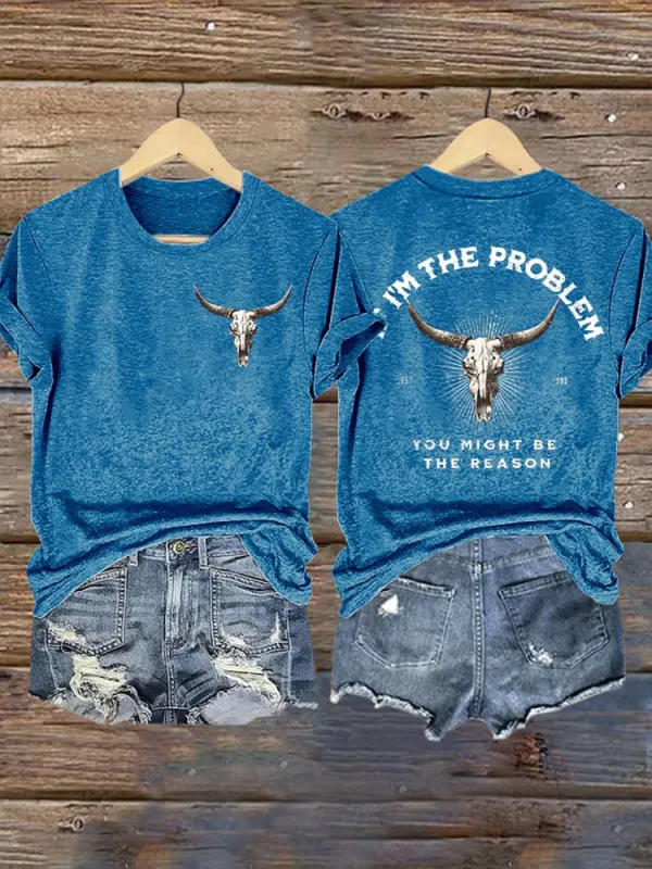 Women'S If I'M The Problem You Might Be The Reason Round-Neck Short-Sleeved T-Shirt