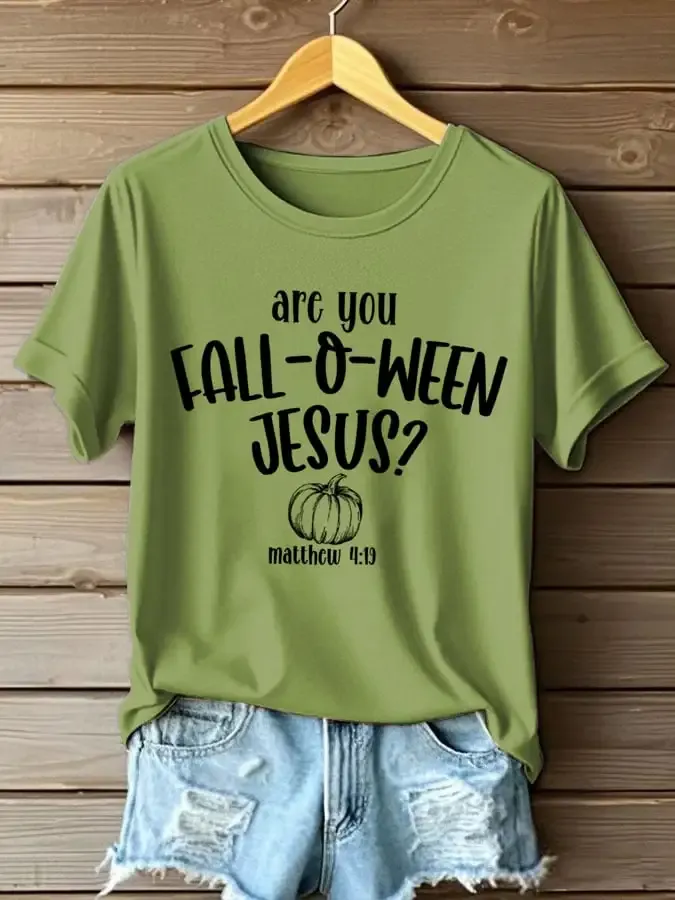 Women's Are You Fall-O-Ween Jesus Printed Casual T-Shirt