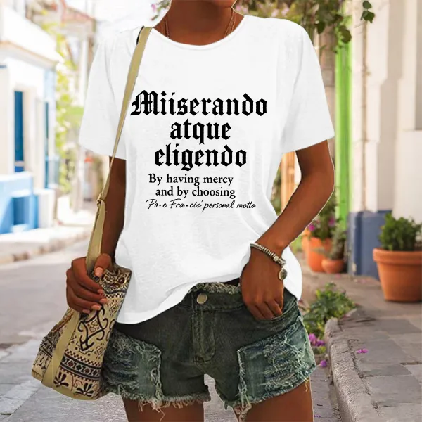 Women's By Having Mercy And Choosing Pf Personal Motto Print Short Sleeve Round Neck Cotton T-Shirt