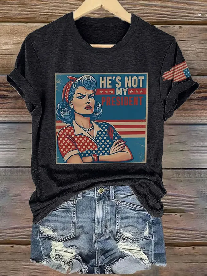 Women’S Retro He'S Not My President Print T-Shirt