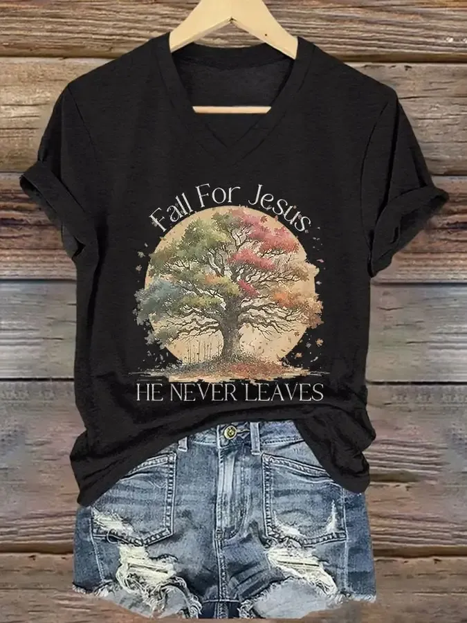 Women's Fall For Jesus He Never Leaves  Print Casual V-Neck T-Shirt
