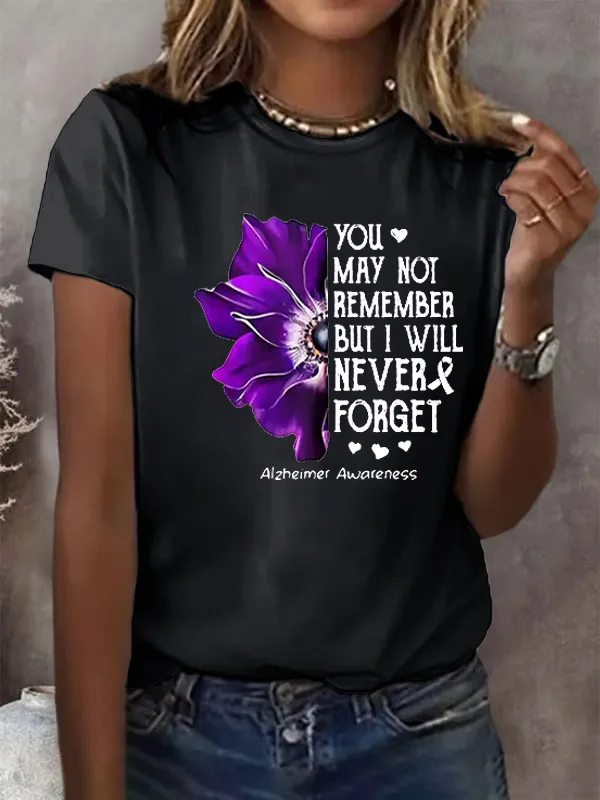 Women'S Alzheimer'S Awareness You May Not Remember But I Will Never Forget Print T-Shirt