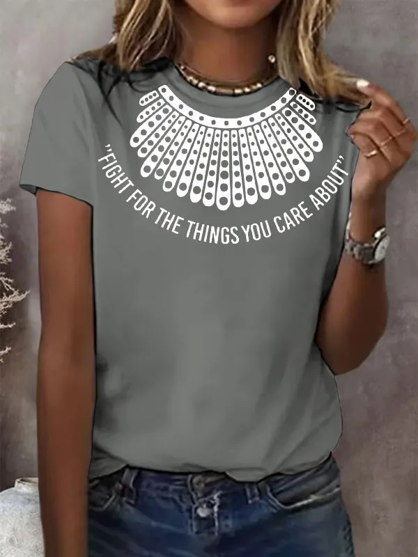 Women'S Fight For The Things You Care About Printed Short-Sleeved T-Shirt
