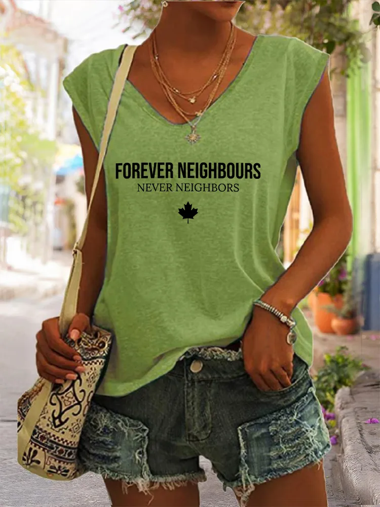 Women's Forever Neighbours Never Neighbors V-neck Vest