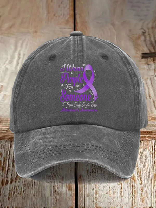 I Wear Purple For Someone ALZHEIMER'S Awareness Baseball Caps