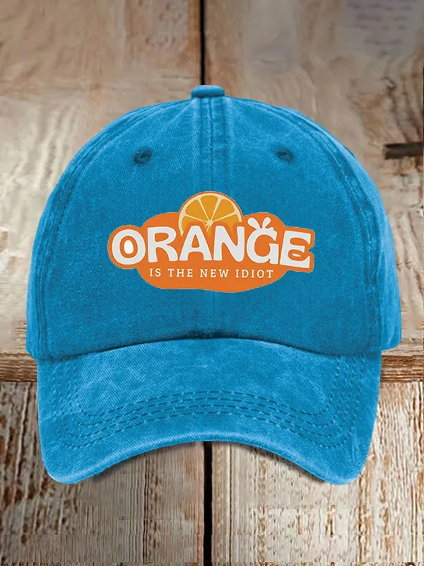 Retro Orange Is The New Idiot Print Baseball Cap