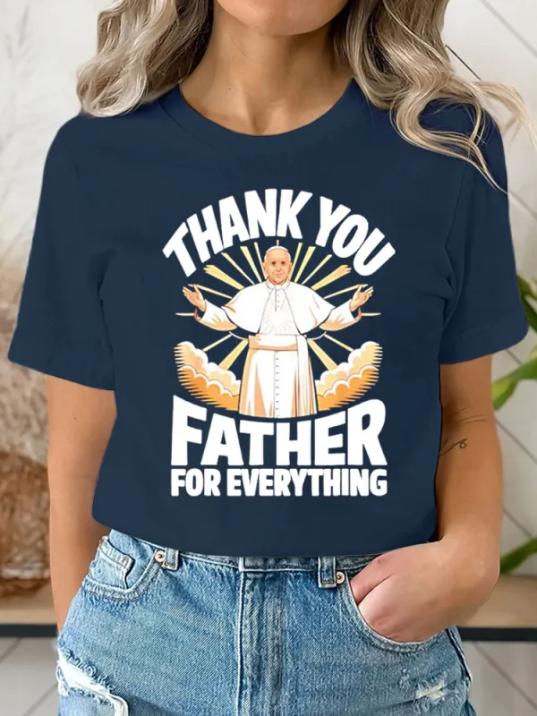 Women's Thank You Father 1936-2025 Print Short Sleeve Round Neck Cotton T-Shirt