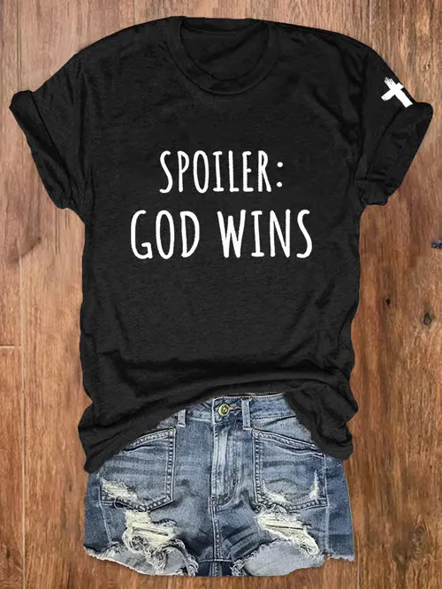 Women'S T-Shirt Women'S Funny Revealed Plot: God Won The Casual T-Shirt Pure Cotton Round Collar Everything