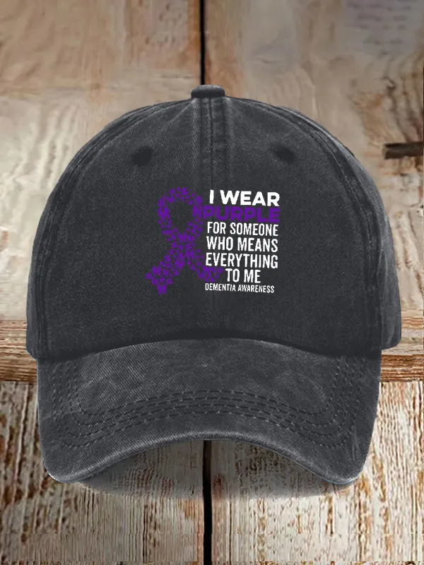 I Wear Purple For Someone Dementia Awareness Print Casual Baseball Cap