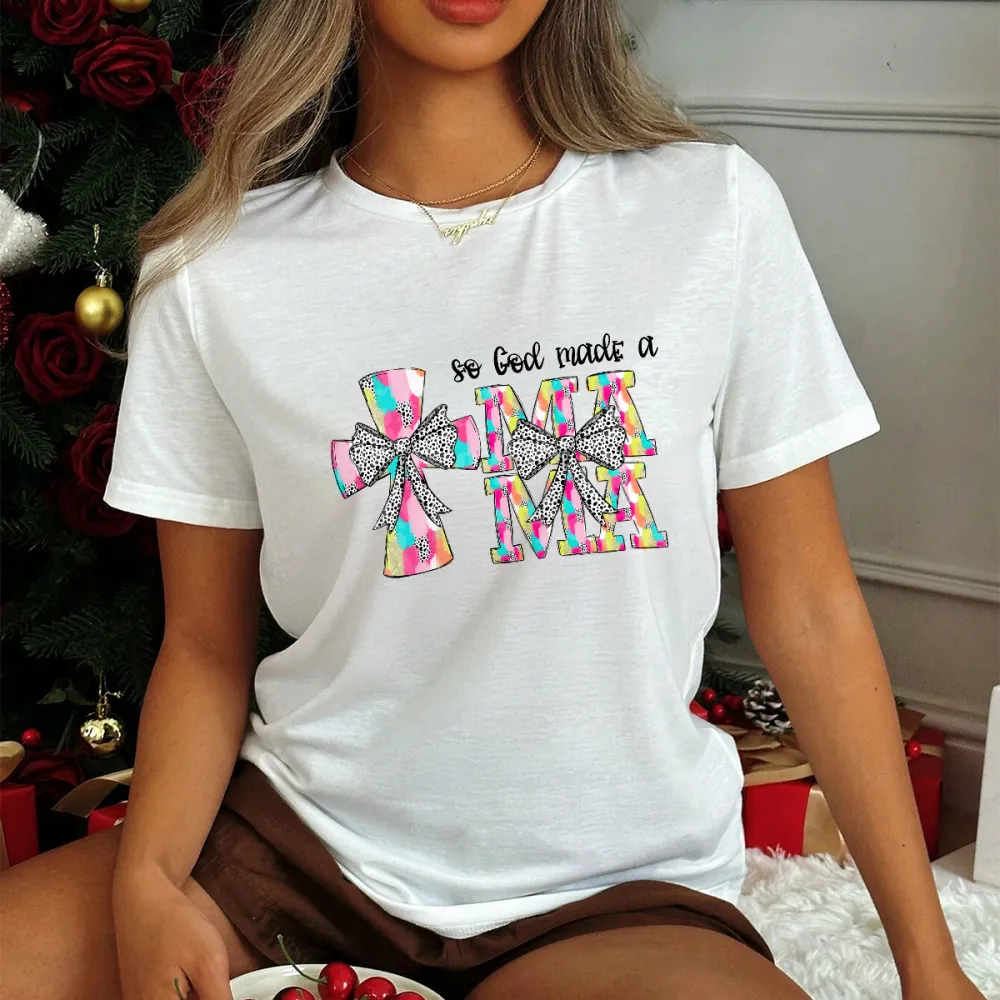 So God Made Me A Mama Printed Round Neck Short Sleeve T-Shirt