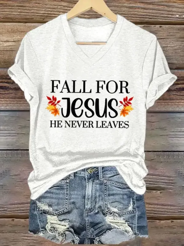 Women's Fall For Jesus He Never Leaves T-shirt