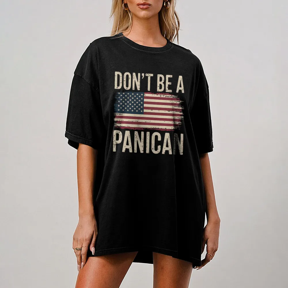Don'T Be A PANICAN Tee