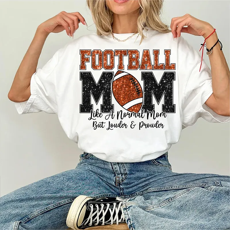 Women's Football Mom Like A Normal Mom But Louder A Piouder Print Round Neck Short Sleeved T-shirt