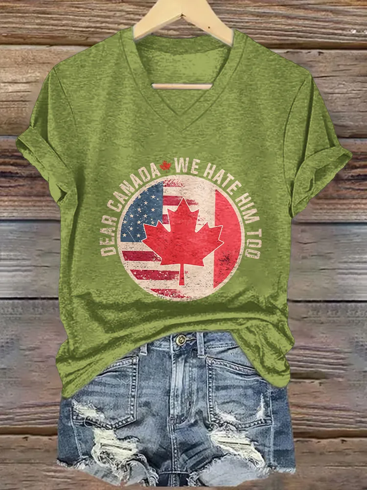Women's Dear Canada We Hate Him Too Short Sleeves V-Neck Pure Cotton T-Shirt