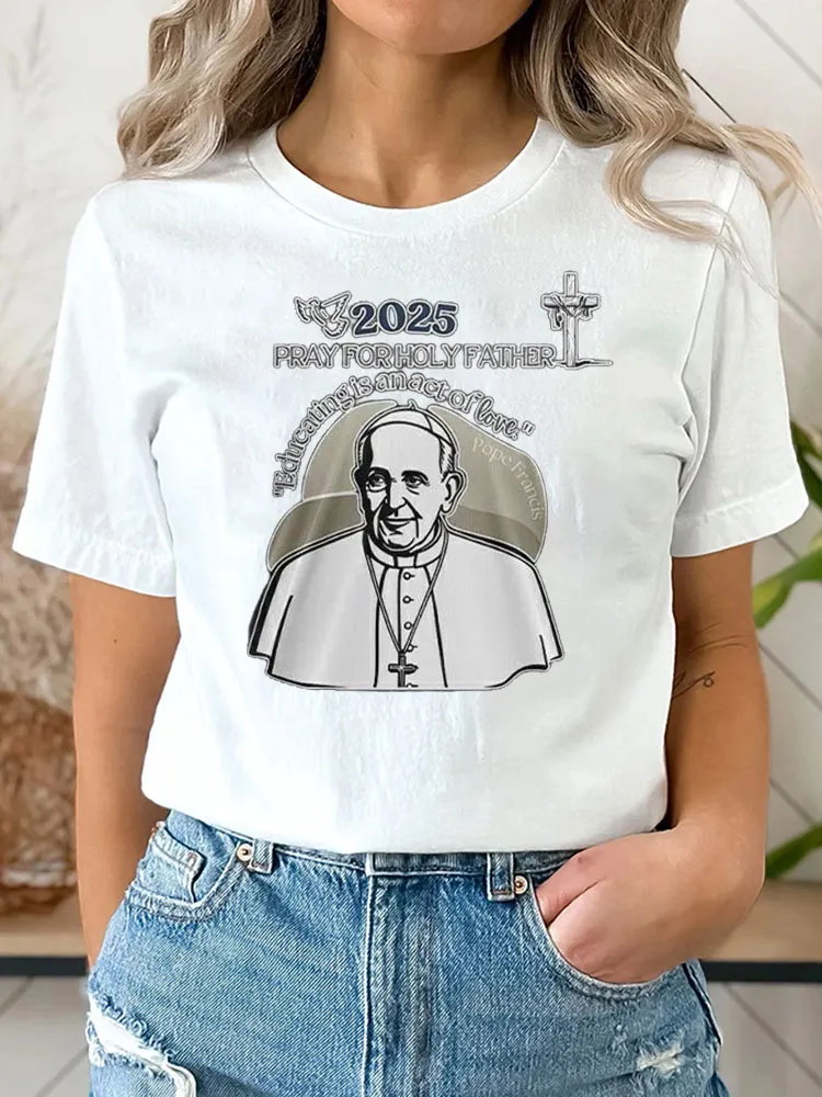 Women's Pray For Holy Father Educating Is An Act Of Loving 1936-2025 T-Shirt