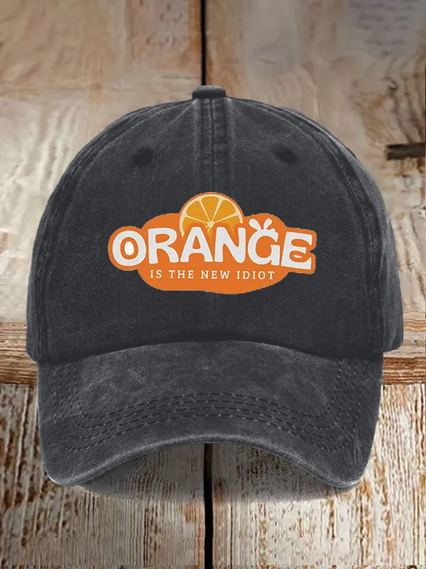 Retro Orange Is The New Idiot Print Baseball Cap