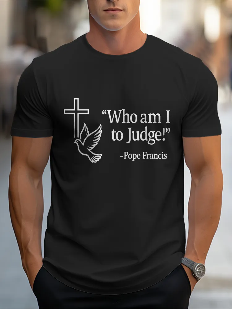 Men'S Who Am I To Judge  1936-2025 Short Sleeve Round Neck Pure Cotton T-Shirt