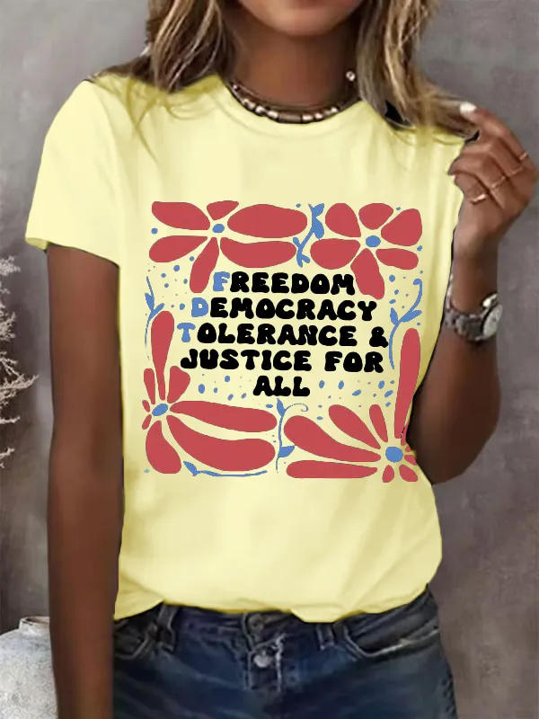 Women'S Freedom Democracy Tolerance And Justice For All Print Round Neck T-Shirt