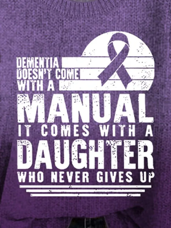 Women's Dementia Doesn't Come With A Manual Dementia Warrior Support Alzheimer's Awareness Print Simple Sweater