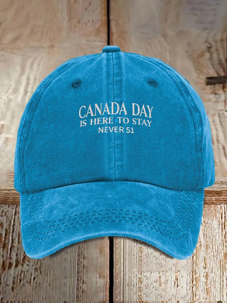 Canada Day Is Here To Stay Never 51 Printed Baseball Caps