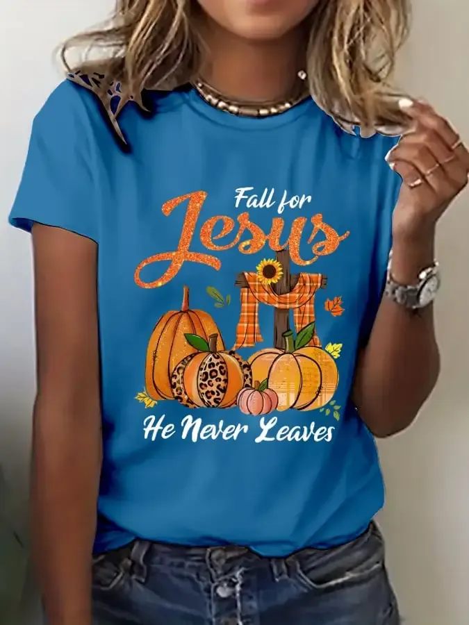 Women's Fall For Jesus He Never Leaves Print T-Shirt