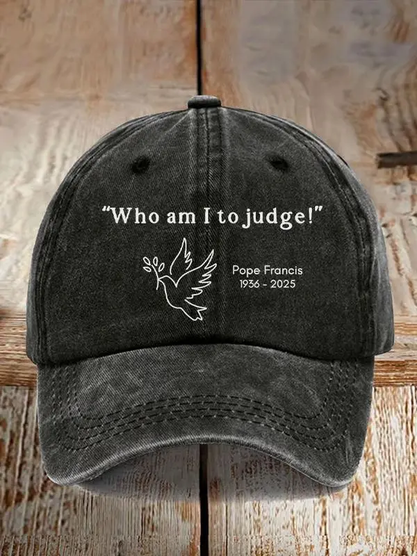 Who am I to Judge Pope Francis Prints baseball cap