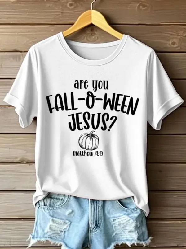 Women's Are You Fall-O-Ween Jesus Printed Casual T-Shirt
