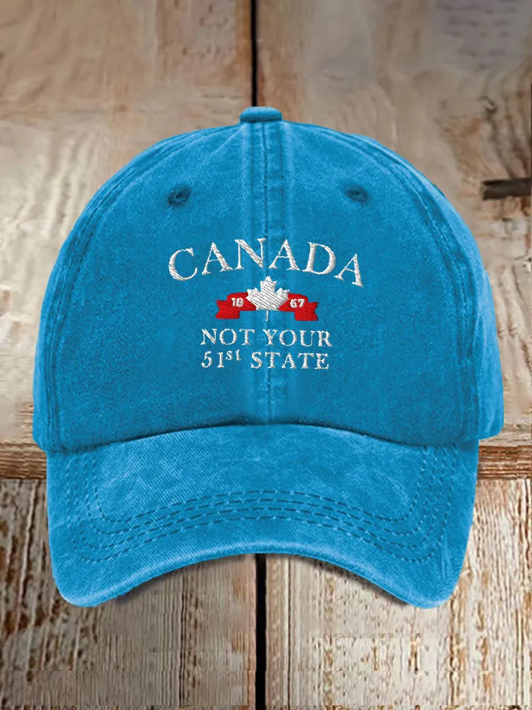 Canada Not Your 51'St State Printed Baseball Caps