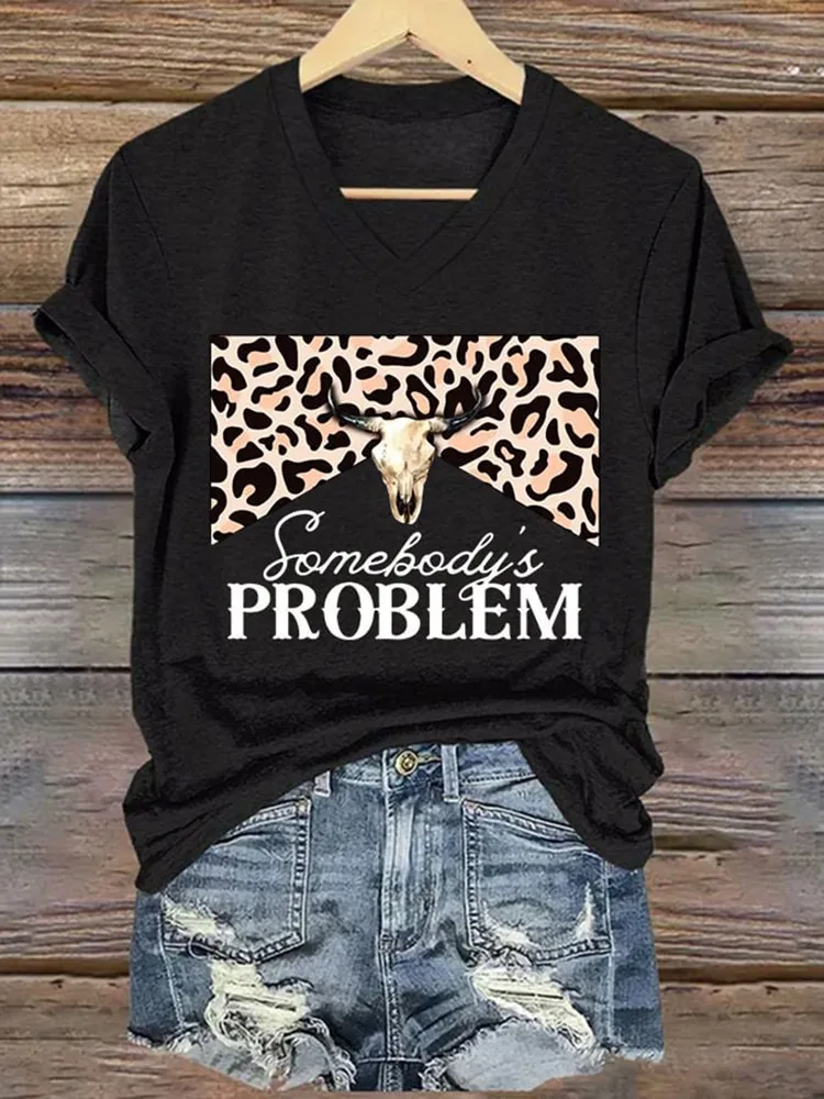 Somebody'S Problem Printed V-Neck Short-Sleeved T-Shirt