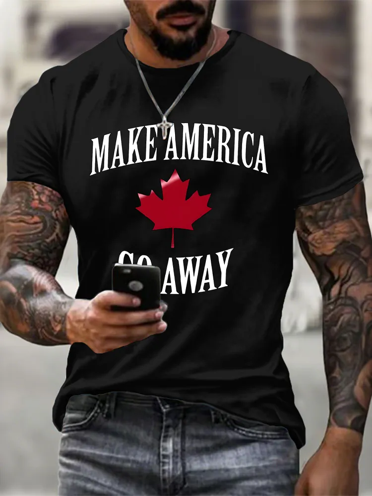 Round-Neck Short-Sleeved Shirt Make America Go Away T-Shirt